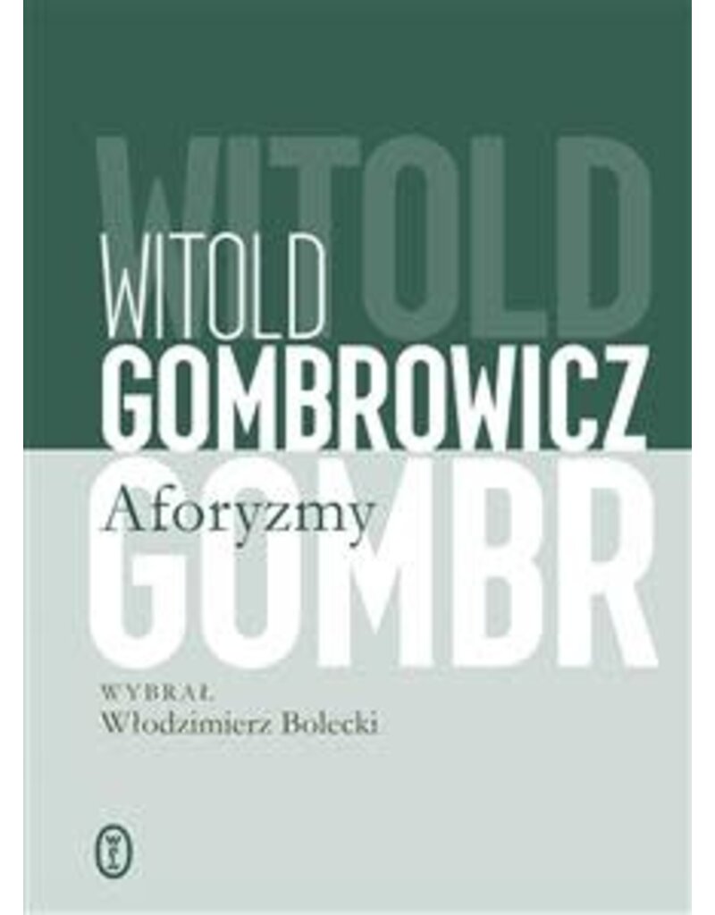 GOMBROWICZ Witold Aforyzmy