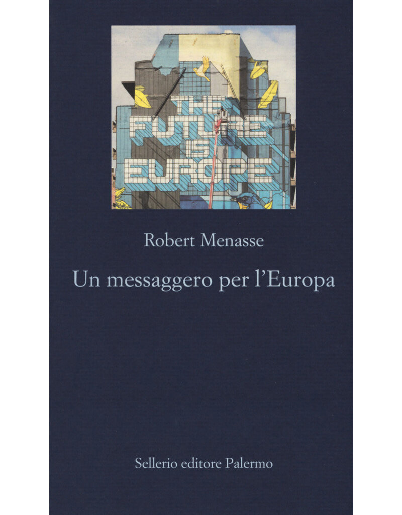 MENASSE Robert Un messaggero per l'Europa