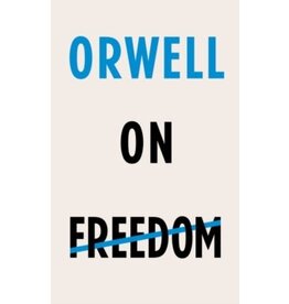Orwell George On Freedom