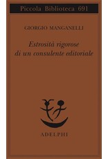 MANGANELLI Giorgio Estrosità rigorose di un consulente editoriale