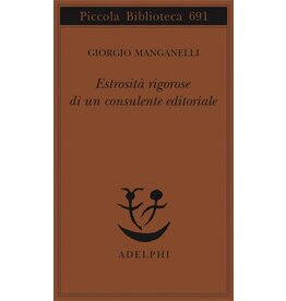 MANGANELLI Giorgio Estrosità rigorose di un consulente editoriale