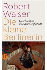 WALSER Robert Die kleine Berlinerin