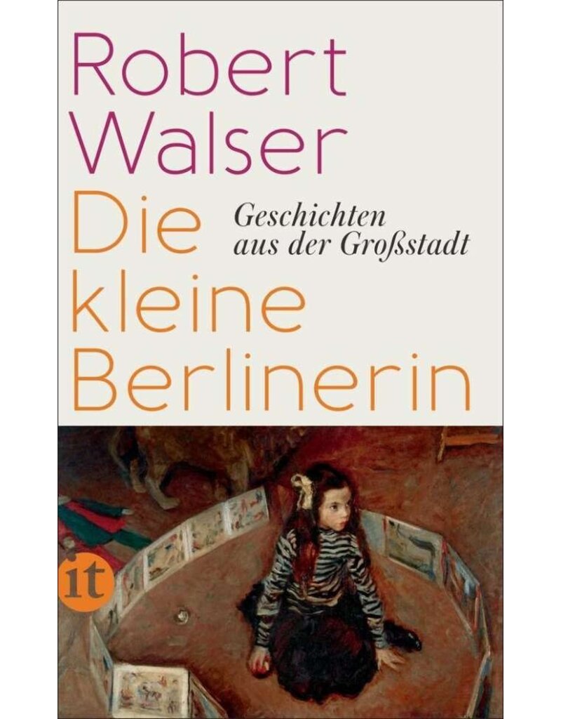 WALSER Robert Die kleine Berlinerin