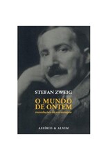 ZWEIG Stefan O Mundo de Ontem