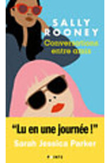 ROONEY Sally Conversations entre amis