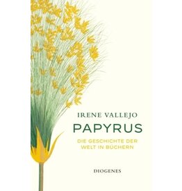 Papyrus. Die Geschichte der Welt in Büchern