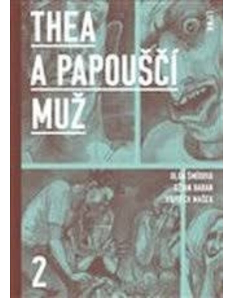 ŠMÍDOVÁ Olga Et Baban Džian Et Mašek Vojtěch Thea a Papouščí muž / 2