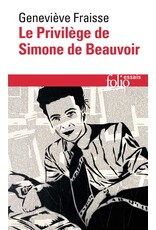 FRAISSE Geneviève Le privilège de Simone de Beauvoir