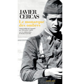 CERCAS Javier Le monarque des ombres