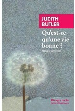 BUTLER judith Qu'est-ce qu'une bonne vie?