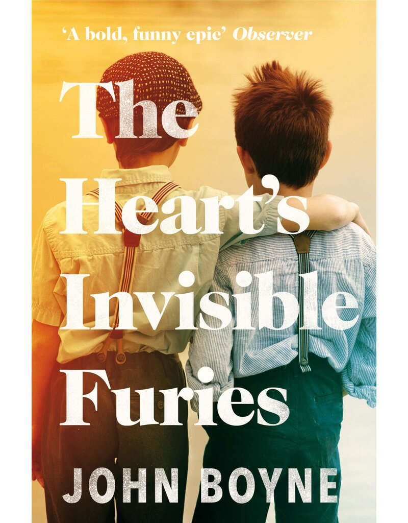 BOYNE John The heart's invisible furies