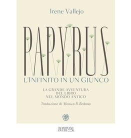 Papyrus. L'infinito di un giunco