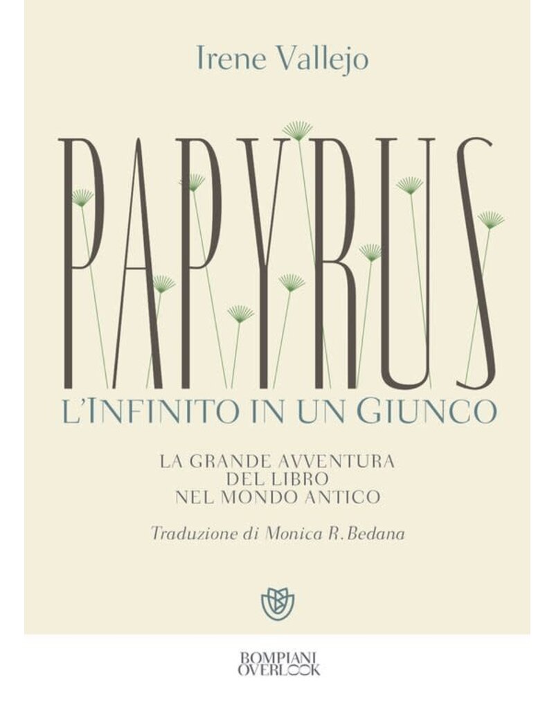 Papyrus. L'infinito di un giunco