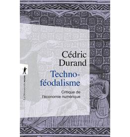 Techno-féodalisme - Critique de l'économie numérique