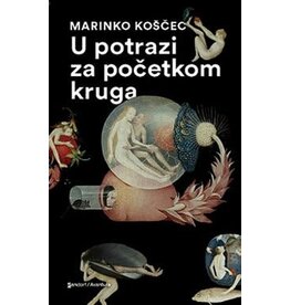 KOSCEC Marinko U potrazi za pocetkom kruga