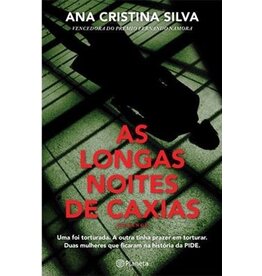 SILVA Ana Cristina As Longas Noites de Caxias