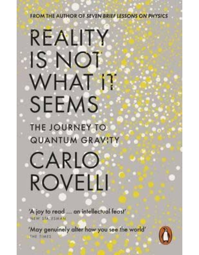 ROVELLI Carlo Reality is not what it seems