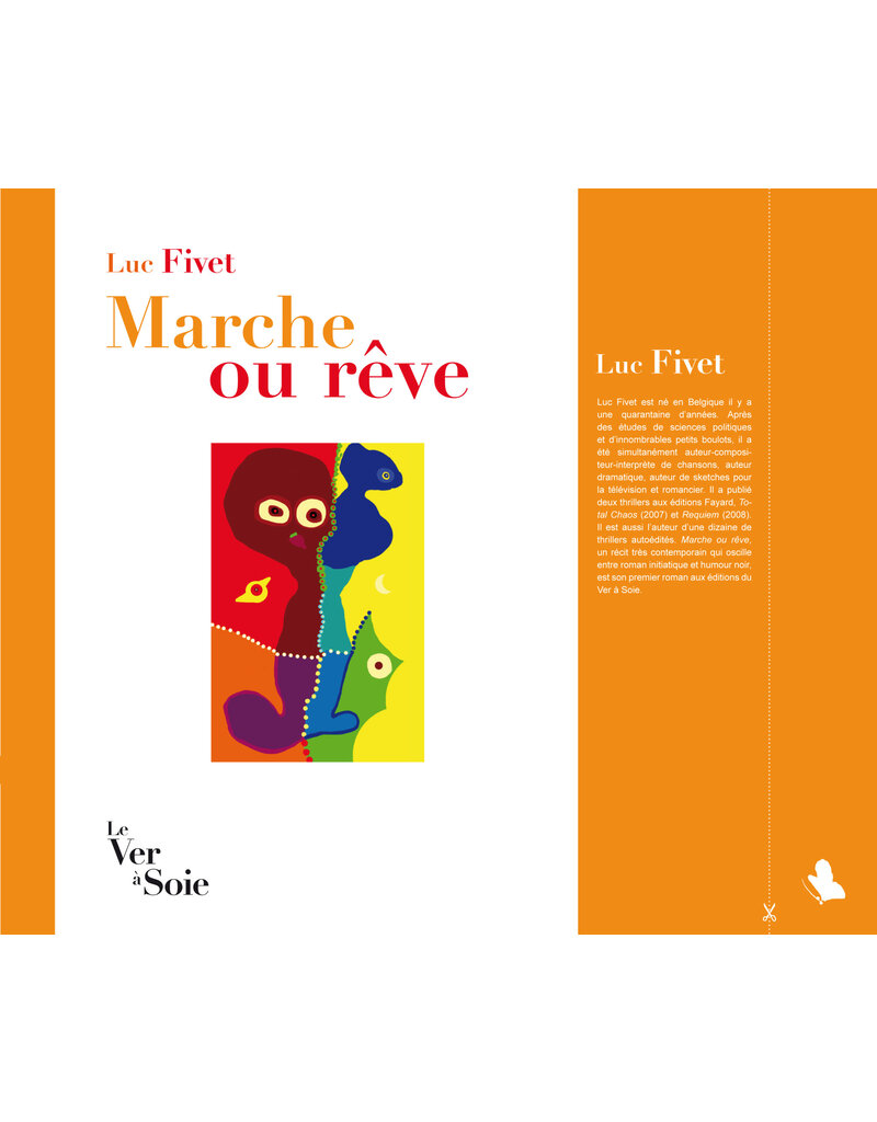 FIVET Luc Marche ou Rêve