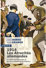 1914. Les atrocités allemandes