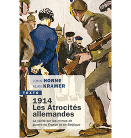 1914. Les atrocités allemandes