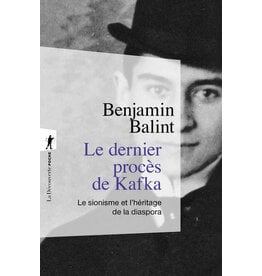 Le dernier procès de Kafka : Le sionisme et l'héritage de la diaspora