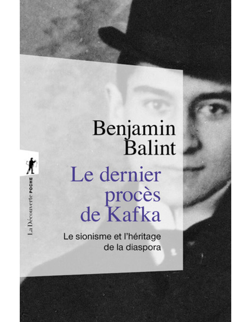 Le dernier procès de Kafka : Le sionisme et l'héritage de la diaspora