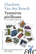 Tentatives périlleuses - Treize tragédies architecturales