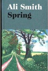 SMITH Ali Spring (Ali Smith's Seasonal Quartet) - hardback