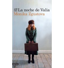 ZGUSTOVA Monika La noche de Valia