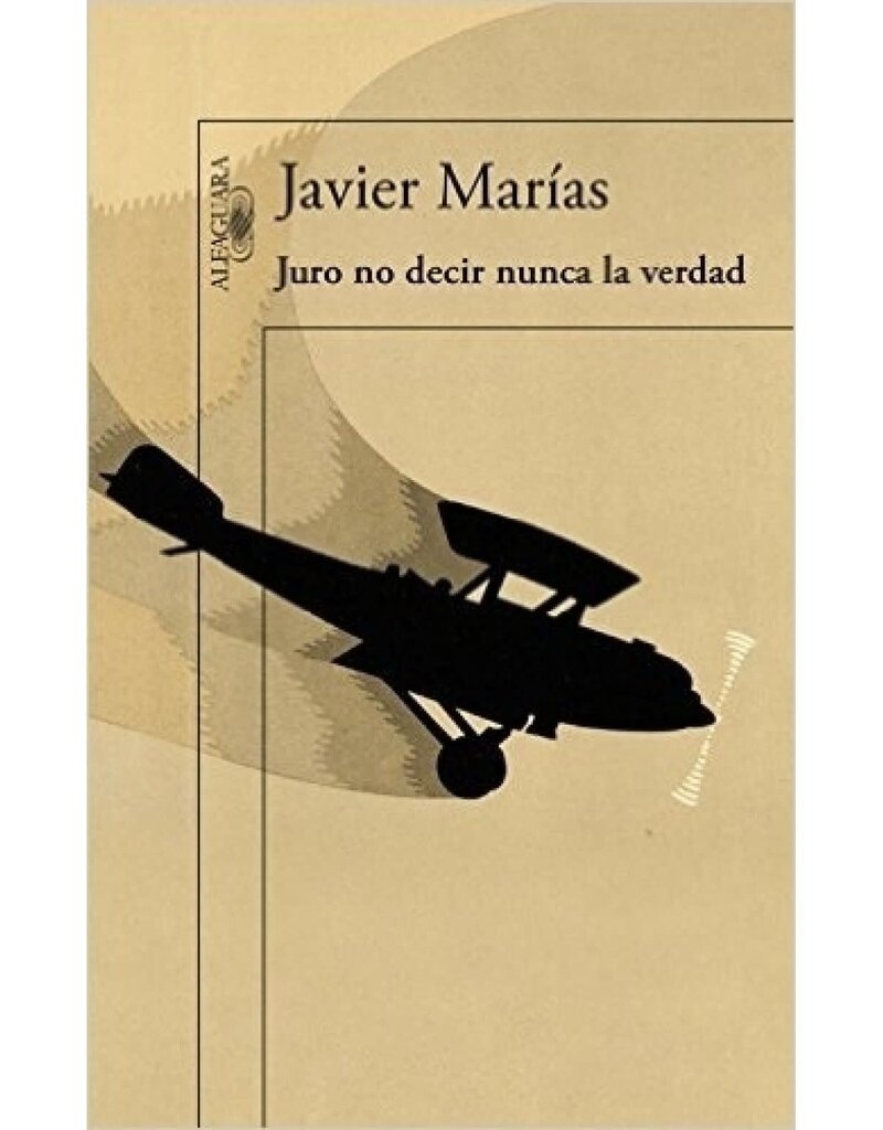 MARIAS Javier Juro no decir nunca la verdad