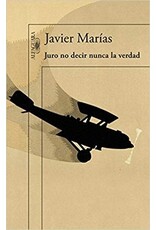 MARIAS Javier Juro no decir nunca la verdad