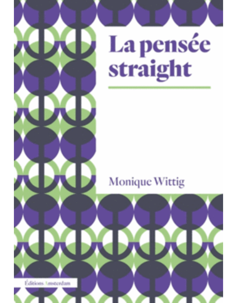 WITTIG Monique La pensée straight