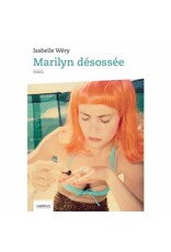 WÉRY Isabelle Marilyn Désossée