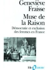 FRAISSE Geneviève Muse de la raison