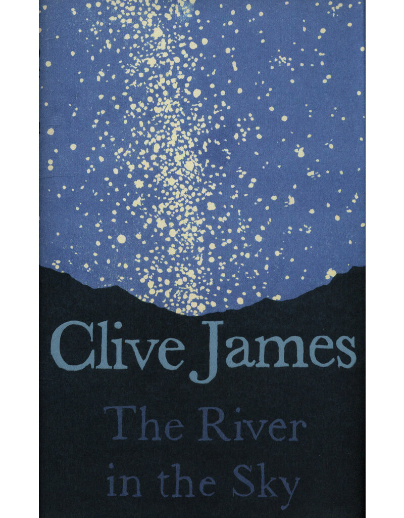 JAMES Clive River In The Sky