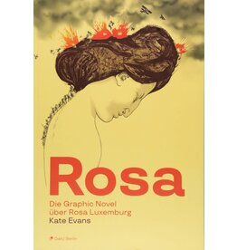 EVANS Kate Rosa - die Graphic Novel über Rosa Luxemburg