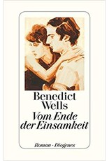 WELLS Benedict Vom Ende der Eimsamkeit