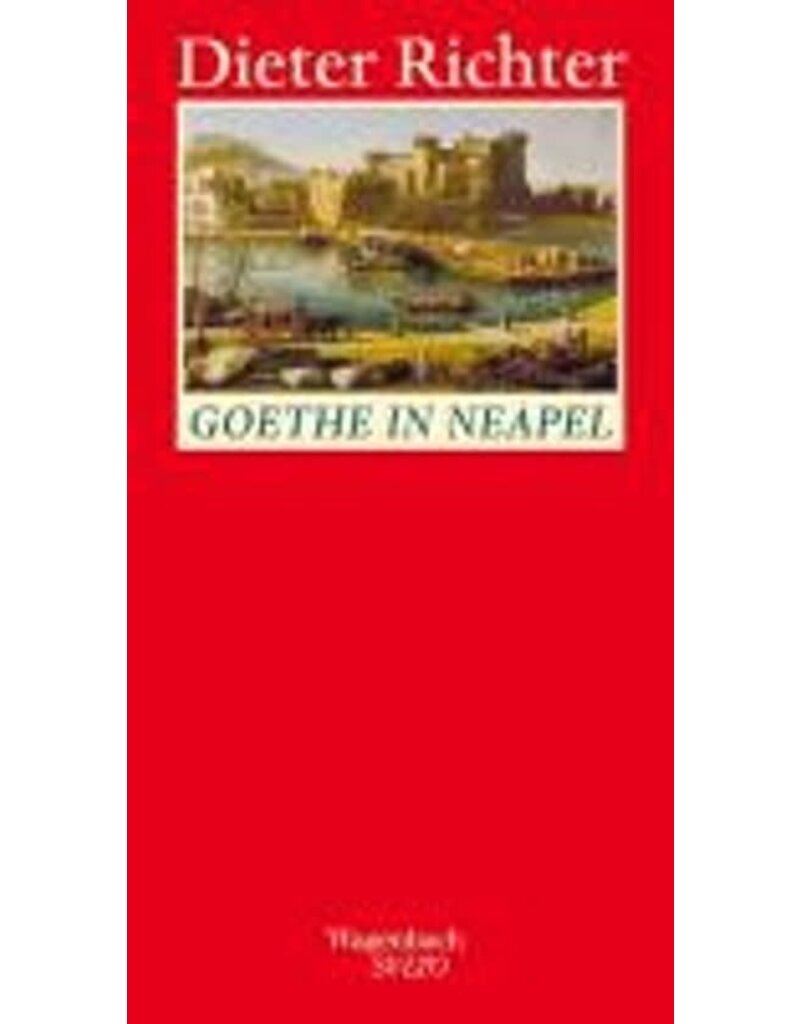 LITERARISCHE EINLADUNG Goethe in Neapel