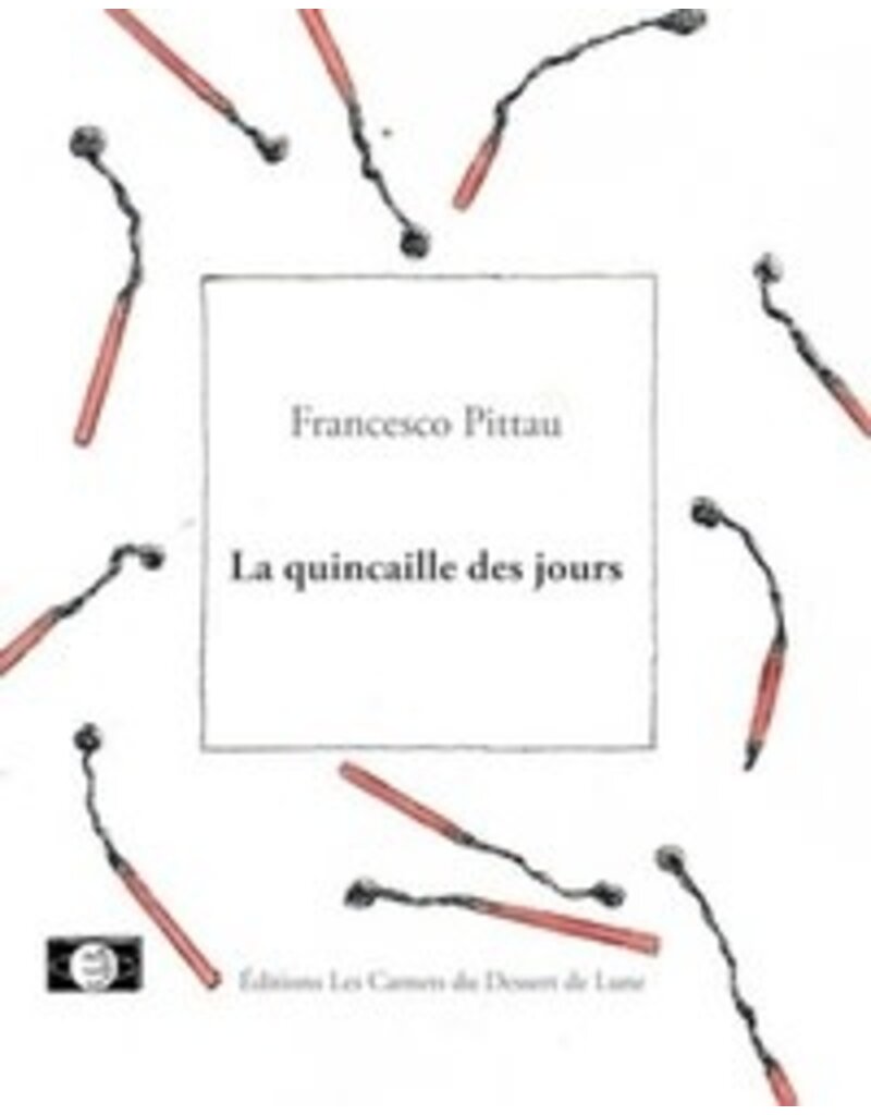 PITTAU Francesco La quincaille des jours