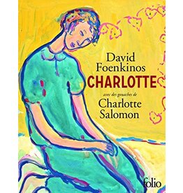 Charlotte (avec gouaches de Charlotte Salomon)