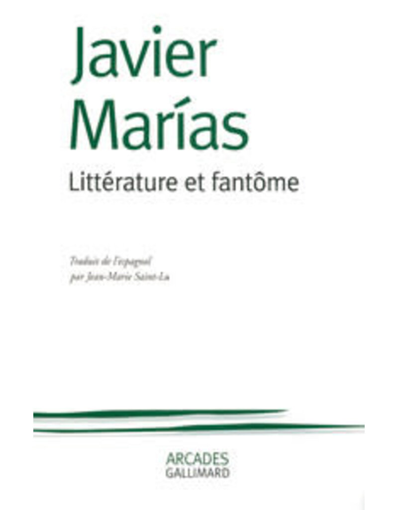 MARIAS Javier Littérature et fantôme