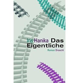 HANIKA Iris Das Eigentliche