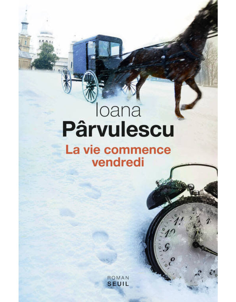 PÂRVULESCU Ioana La vie commence vendredi