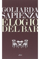 SAPIENZA Goliarda Elogio del bar