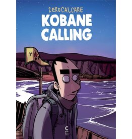 ZEROCALCARE Kobane calling (FR)