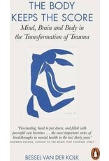 Penguin Body Keeps the Score: Mind, Brain and Body in the Transformation of Trauma