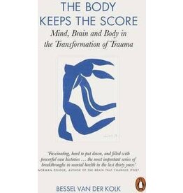 Penguin Body Keeps the Score: Mind, Brain and Body in the Transformation of Trauma