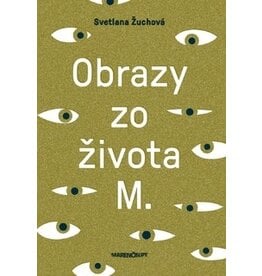 ŽUCHOVÁ Svetlana Obrazy zo života M