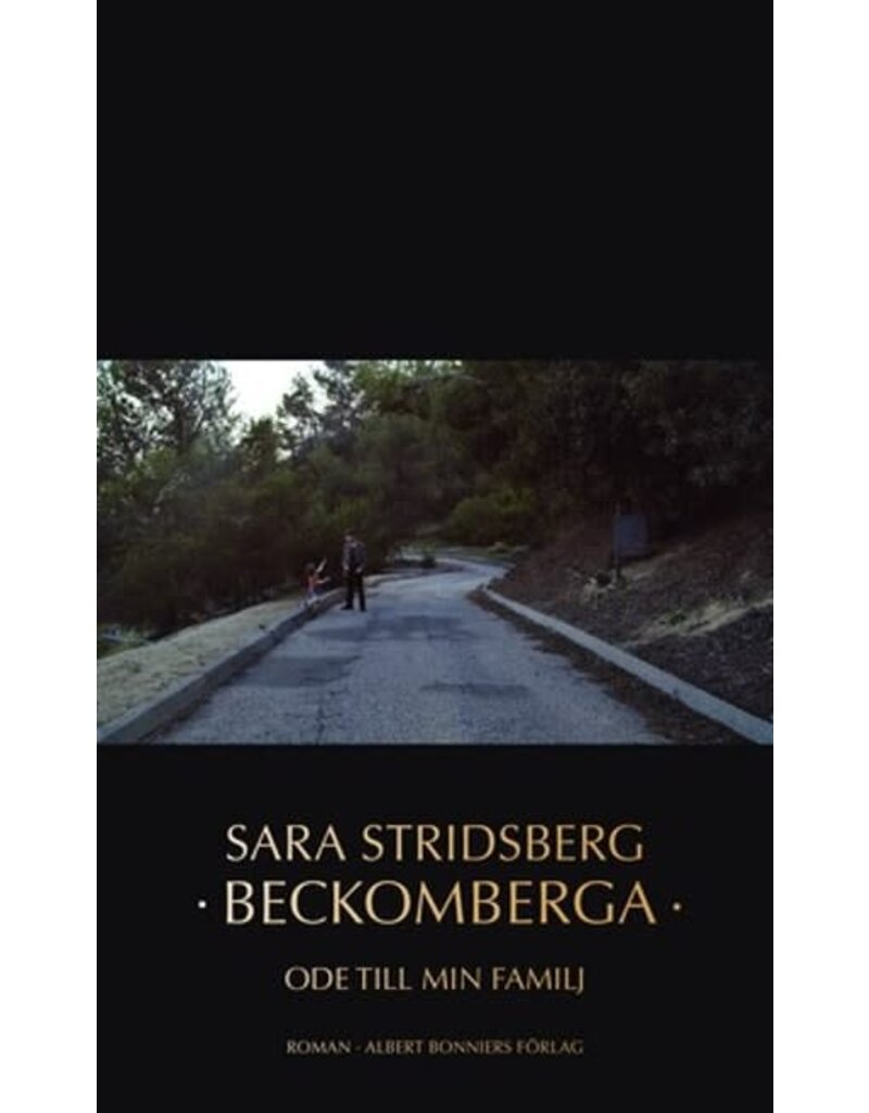 STRIDSBERG Sara Beckomberga - Ode till min familj (hardback)