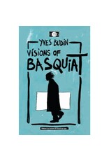 BUDIN Yves Visions of Basquiat